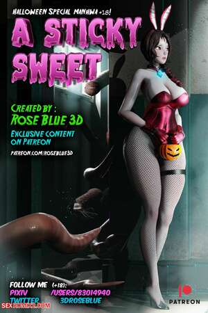 Porn comic A Sticky Sweet. Chapter 1. Rose Blue 3D.