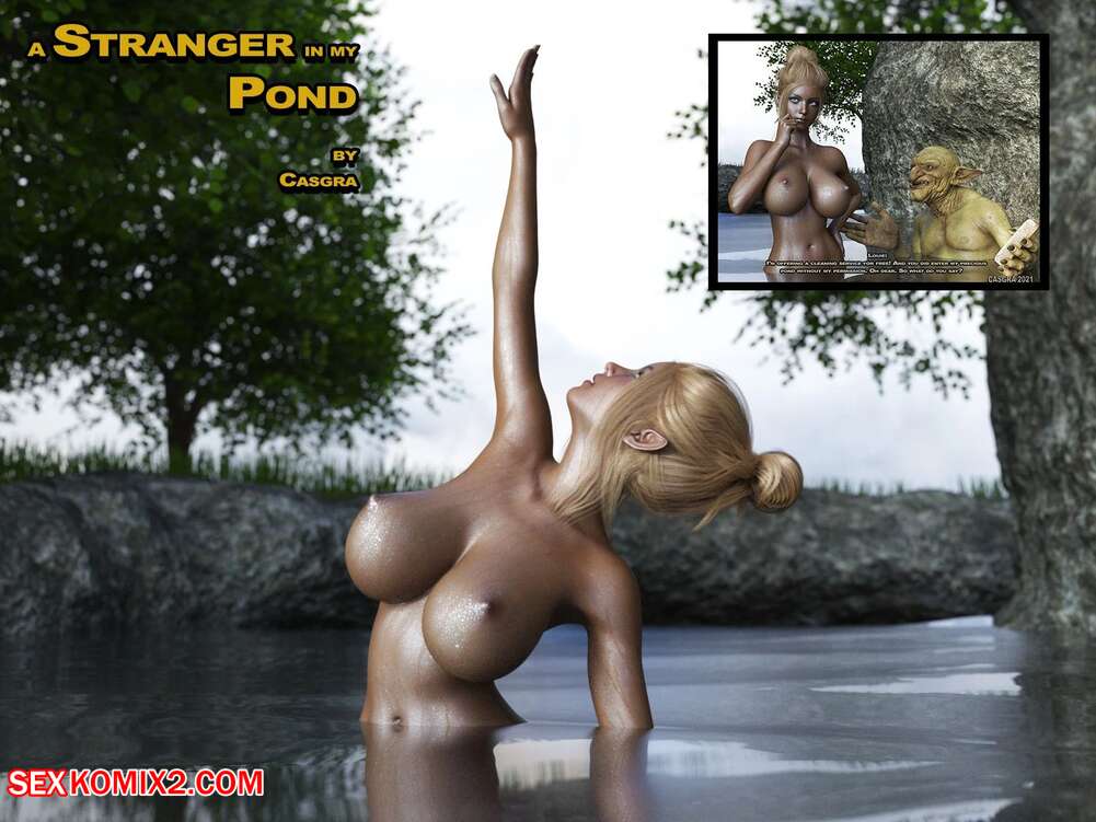 Porn comic A Stranger in my Pond. Chapter 1. Casgra.