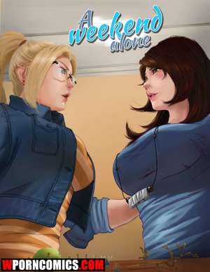 Porn comic A Weekend Alone. Part 10.