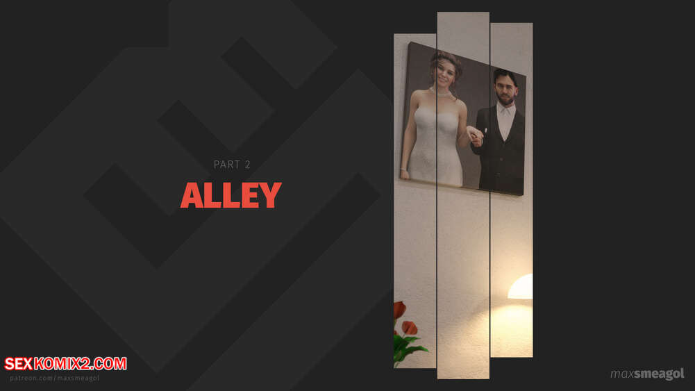 Porn comic Alley. Chapter 2. MaxSmeagol