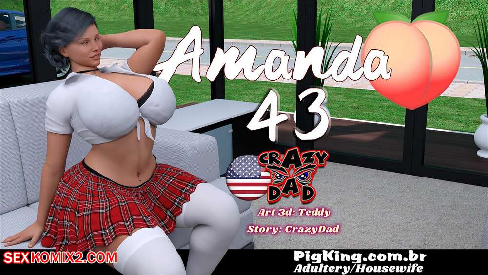 Porn comic Amanda. Chapter 43. CrazyDad3D.