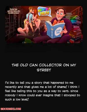 Porn comic Animated Tales. WC TF. THE OLD CAN COLLECTOR ON MY STREET