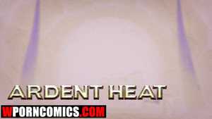 Porn comic Ardent Heat.