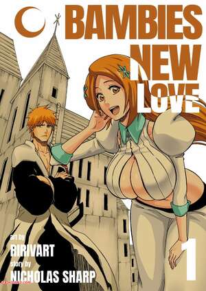 Porn comic Bambies New Love. Bleach. Ririvart
