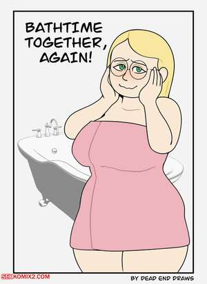 Porn comic Bathtime Together, Again. Chapter 2. DeadEndDraws.