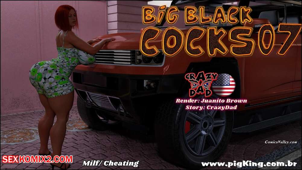 Porn comic Big Black Cocks. Chapter 7. CrazyDad3D