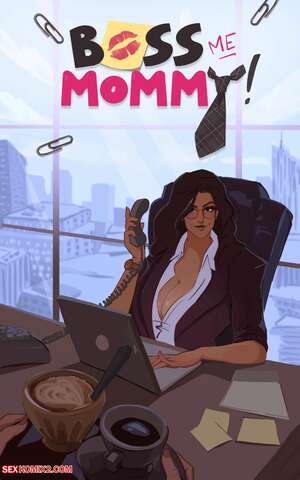Porn comic Boss me Mommy. Chapter 2. Hornyx.