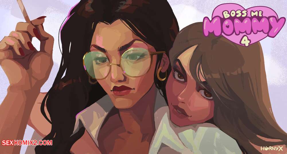 Porn comic Boss me Mommy. Chapter 4. Hornyx