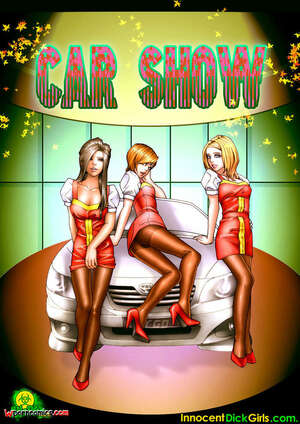 Porn comic Car Show. Chapter 1. InnocentDickGirls.
