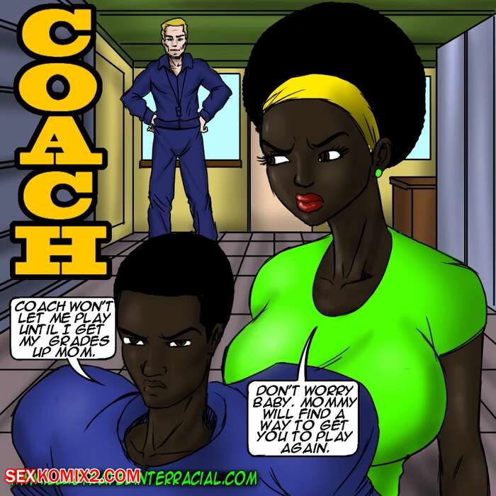 Porn comic Coach. Chapter 1. IllustratedInterracial.