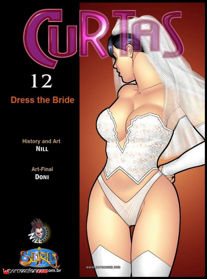 Porn comic Curtas. Dress The Bride. Chapter 12. Seiren.