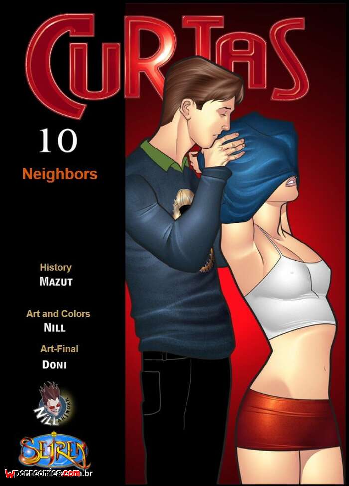 Porn comic Curtas. Neighbors. Chapter 10. Seiren.