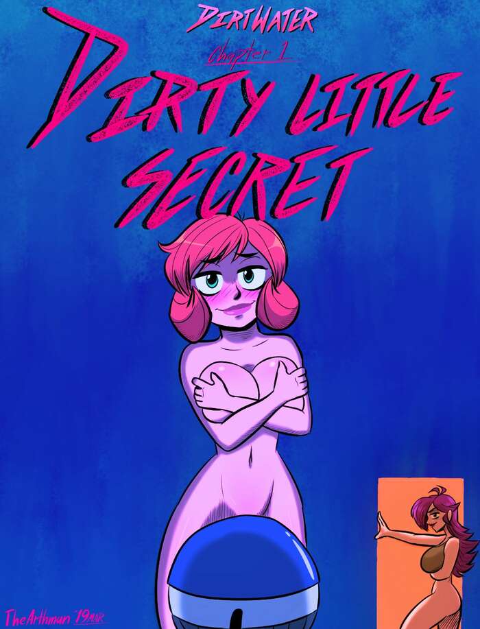 Porn comic Dirty Little Secret. The Arthman.