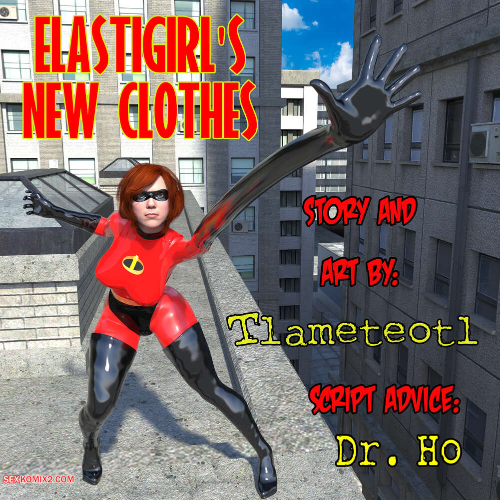 Porn comic Elastigirl new clothes. Tlameteotl