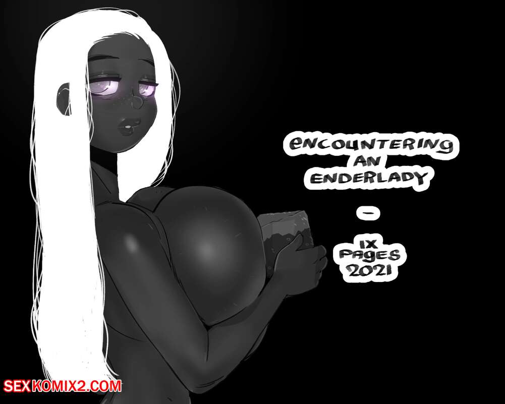 Porn comic Encountering an Enderlady. Chapter 1. Minecraft. Roumgu.