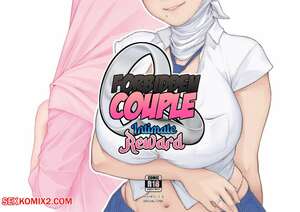 Porn comic Forbidden Couple. Intimate Reward. Chapter 1. Hijabolic.