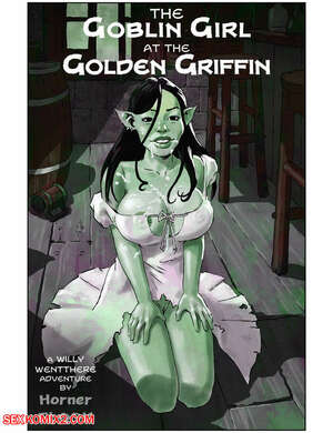 Porn comic Goblin Girl at the Golden Griffin. Horner Flook