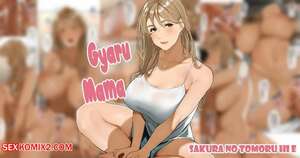 Porn comic Gyaru Mamasan. Chapter 1. Sakura no Tomoru Hie.