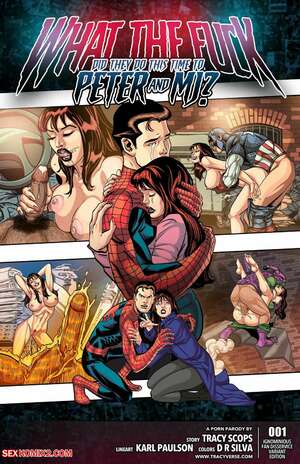 Porn comic How The Fuck Did They Do This Time To Peter And MJ. Tracy Scops.