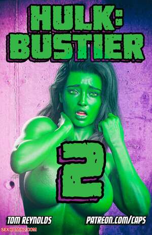 Porn comic Hulk. Bustier 2. Tom Reynolds