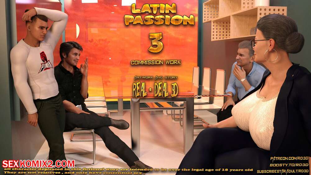 Porn comic Latin Passion. Chapter 3. Real Deal 3D.