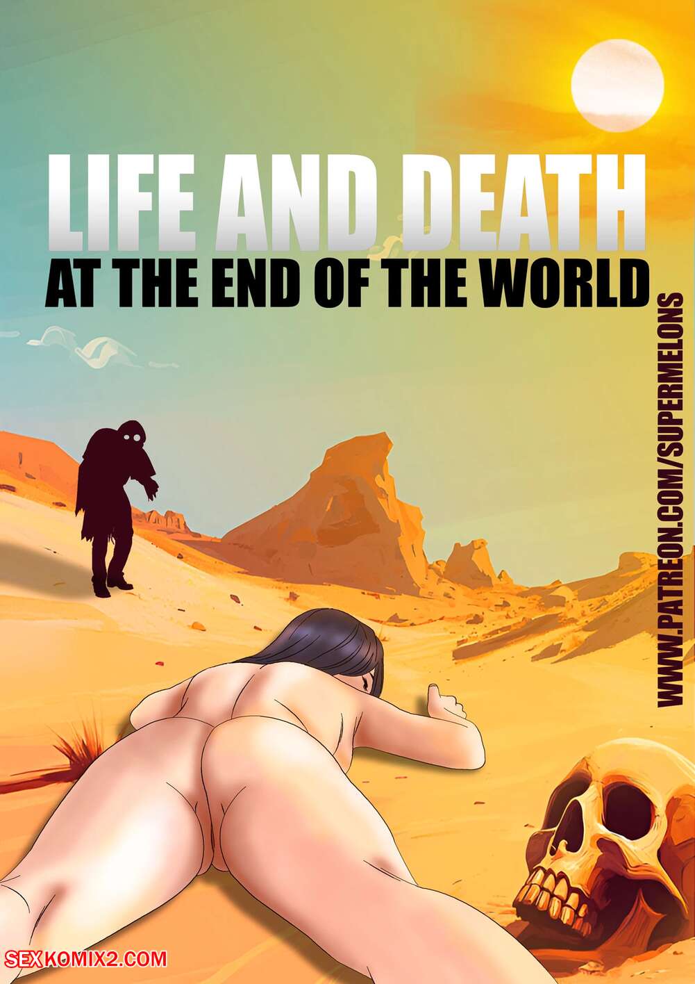 Porn comic Life and death at the end of the world. Super Melons.