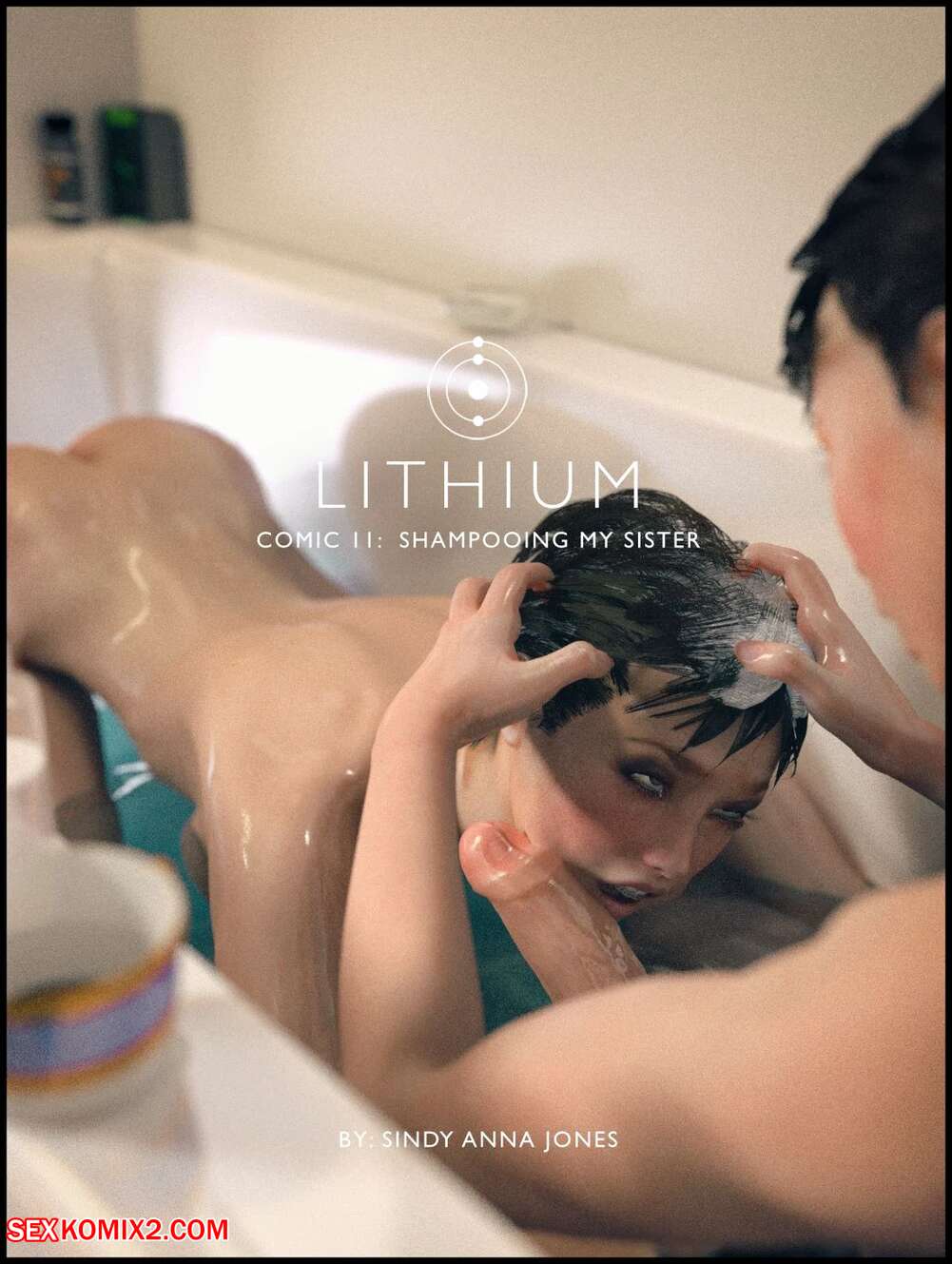Porn comic Lithium. Shampooing My Sister. Chapter 11. Sindy Anna Jones.