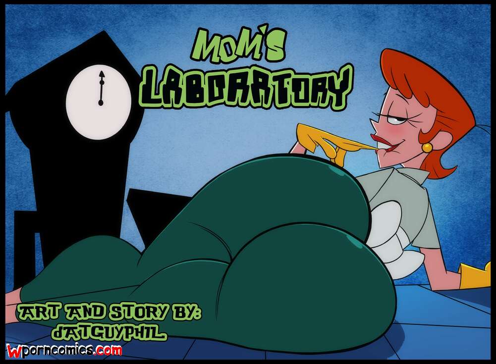 Porn comic Mom s Laboratory. Dexter s Laboratory. DatGuyPhil.