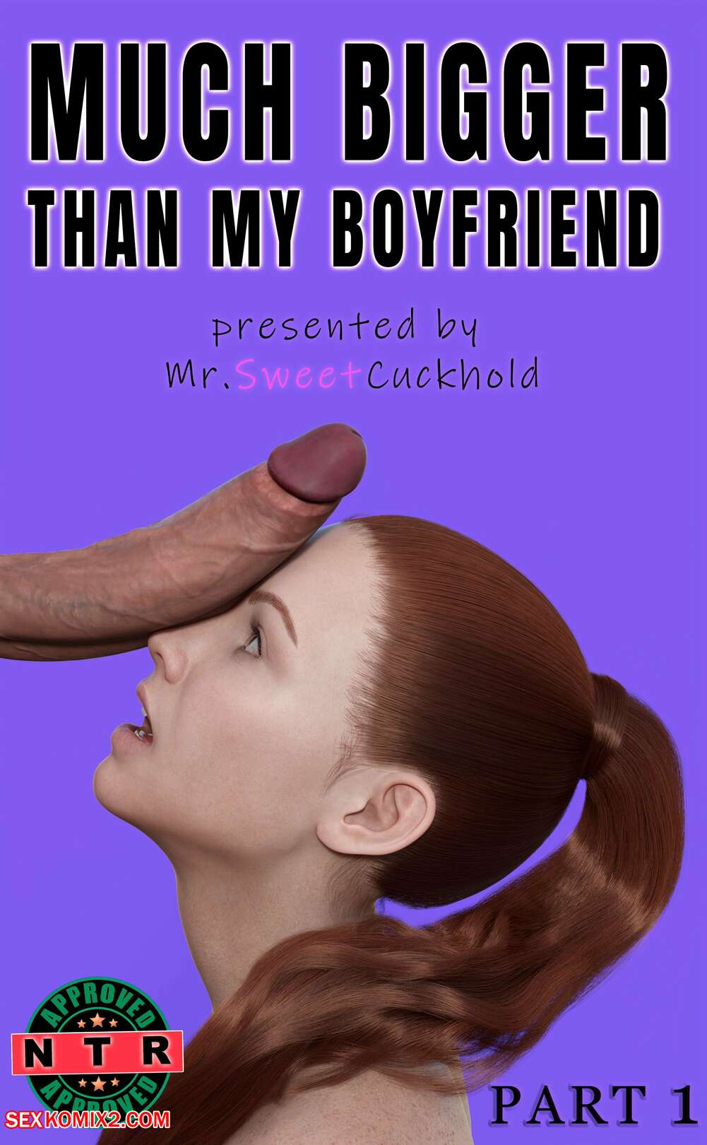 Porn comic Much bigger than my boyfriend. Chapter 1. Mr.SweetCuckhold.
