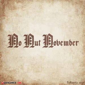 Porn comic Nells No Nut November. Fellatrix