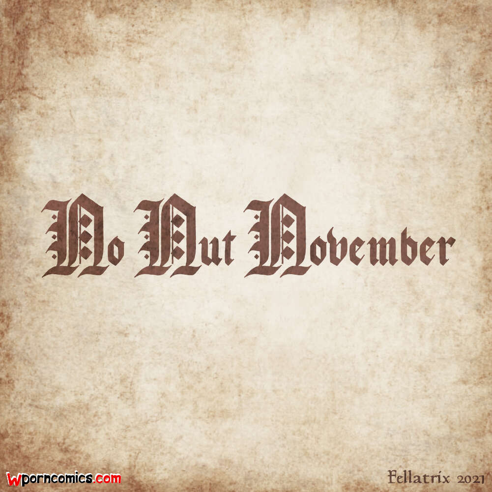 Porn comic Nells No Nut November. Fellatrix