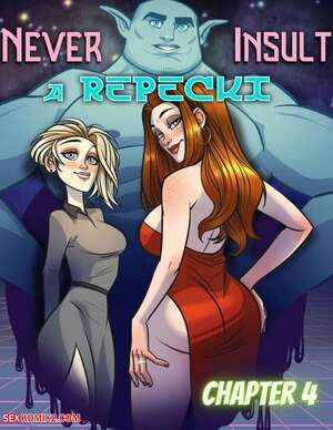 Porn comic Never Insult a Repecki. Chapter 4. Nick Eronic.