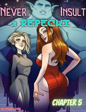 Porn comic Never Insult a Repecki. Chapter 5. Nick Eronic.