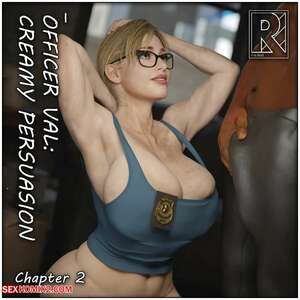 Porn comic Officer Val 2. Creamy Persuasion. Rrolled