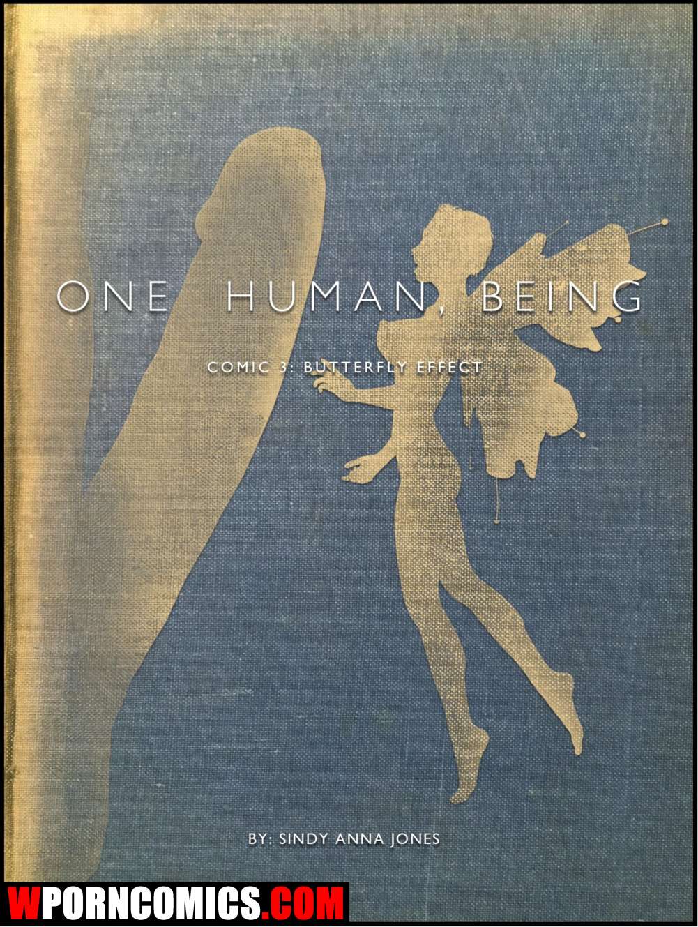 Porn comic One Human, Being. Butterfly Effect. Part 3