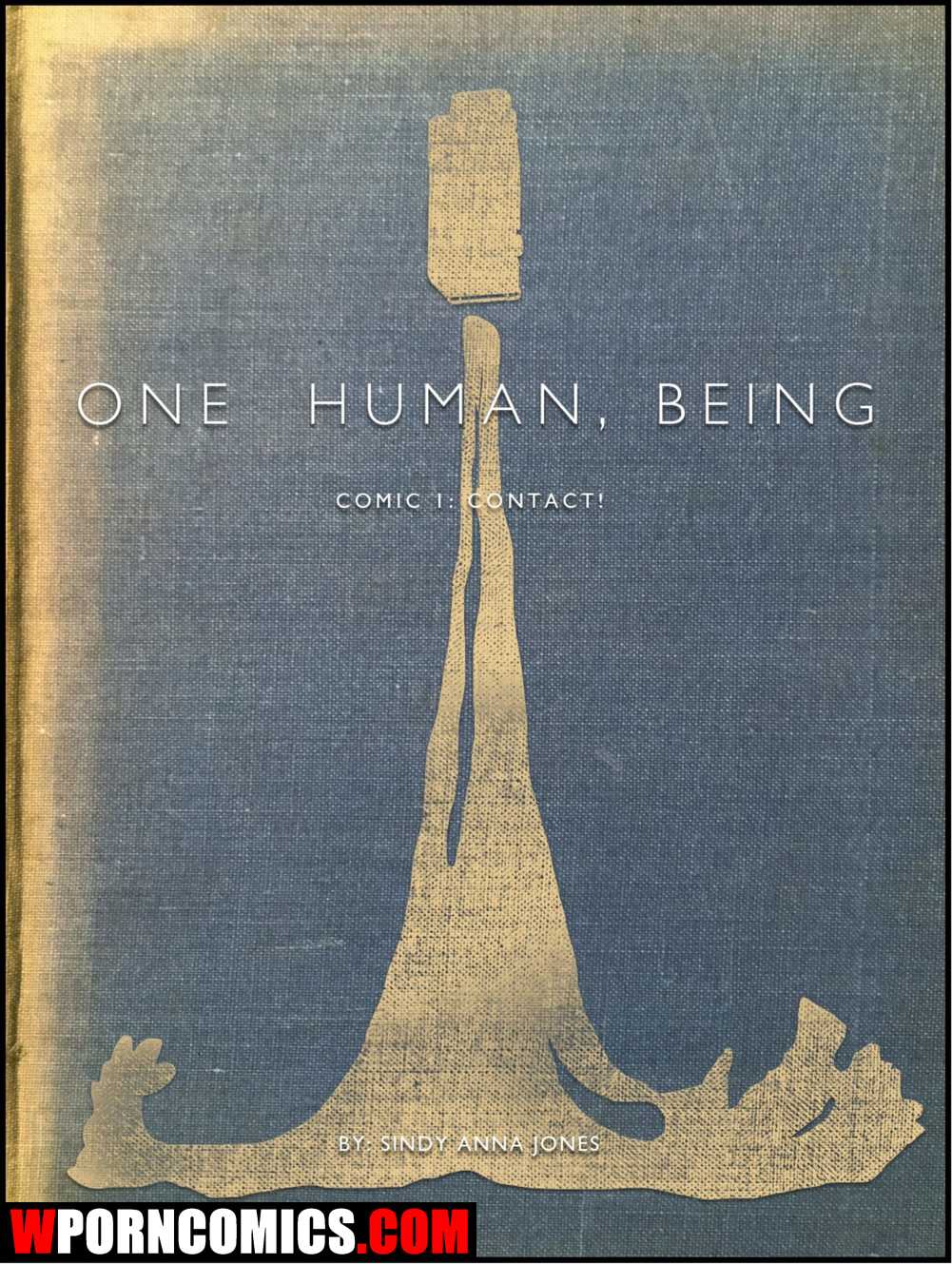 Porn comic One Human, Being. Contact. Part 1.