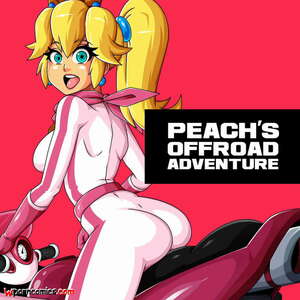 Porn comic Peachs Offroad Adventure. Witchking00.