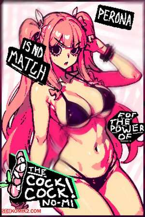 Porn comic Perona Vs The Cock Cock NO MI. Kairv