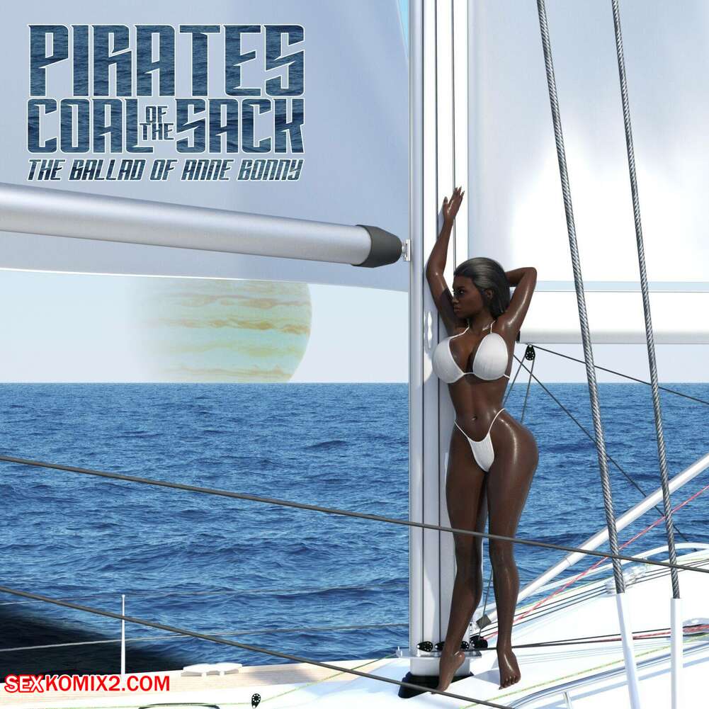 Porn comic Pirates of the Coal Sack.  Chapter 16. DangerousLines.
