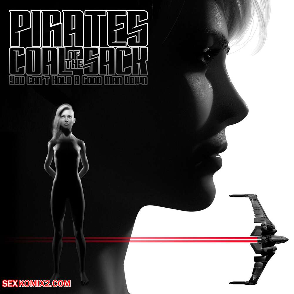 Porn comic Pirates of the Coal Sack. Chapter 29. DangerousLines