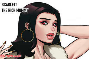 Porn comic SCARLETT. THE RICH MOMMY. OTTO CUBZE.