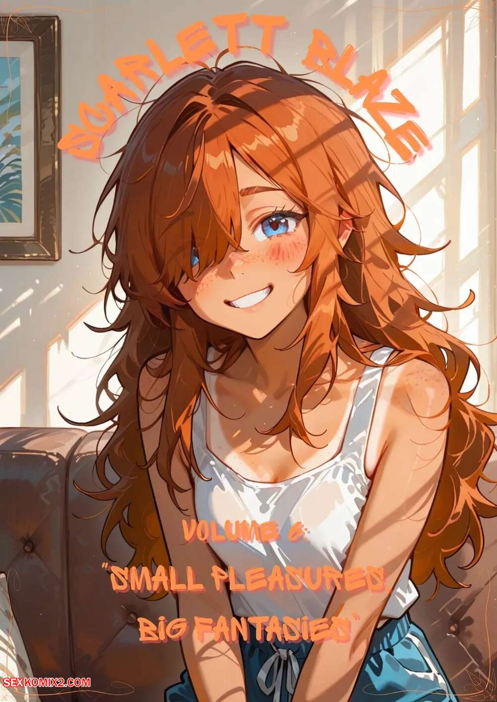 Porn comic Scarlett Blaze 6. Small Pleasures, Big Fantasies