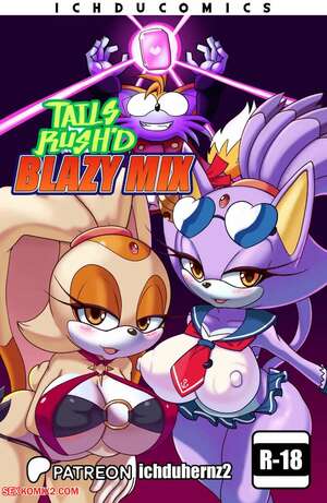 Porn comic Tails Rushd. Blazy Mix. Ichduhernz