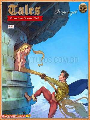 Porn comic Tales Grandma Doesnt Tell. Rapunzel. Chapter 3. WC TF.