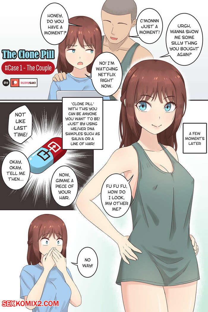 Porn comic The Clone Pill. Case 1. The Couple. RudySaki