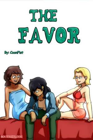 Porn comic The Favor. CoonFist