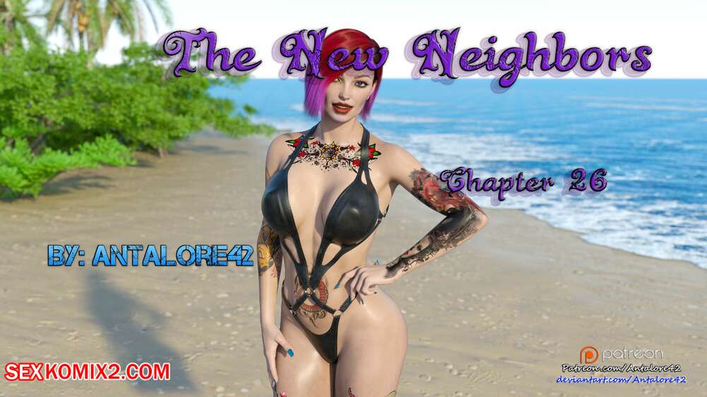 Porn comic The New Neighbors. Chapter 26. Antalore42