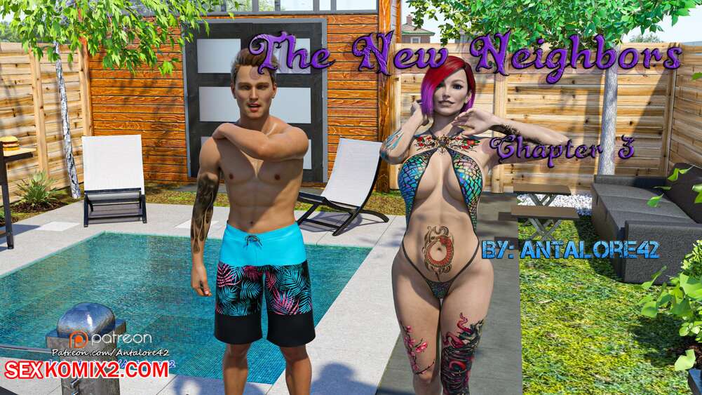 Porn comic The New Neighbors. Chapter 3. Antalore42.