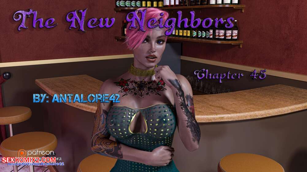 Porn comic The New Neighbors. Chapter 45. Antalore42