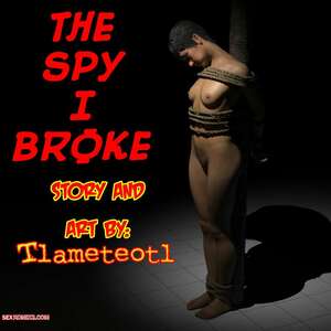 Porn comic The Spy I Broke. Tlameteotl